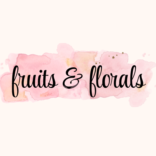 fruits & florals